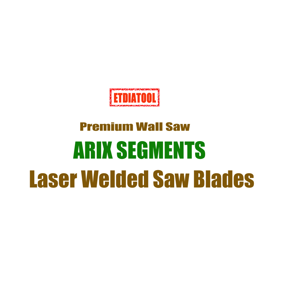 ARIX Laser Welded Diamond Saw Blades For Concrete Stone